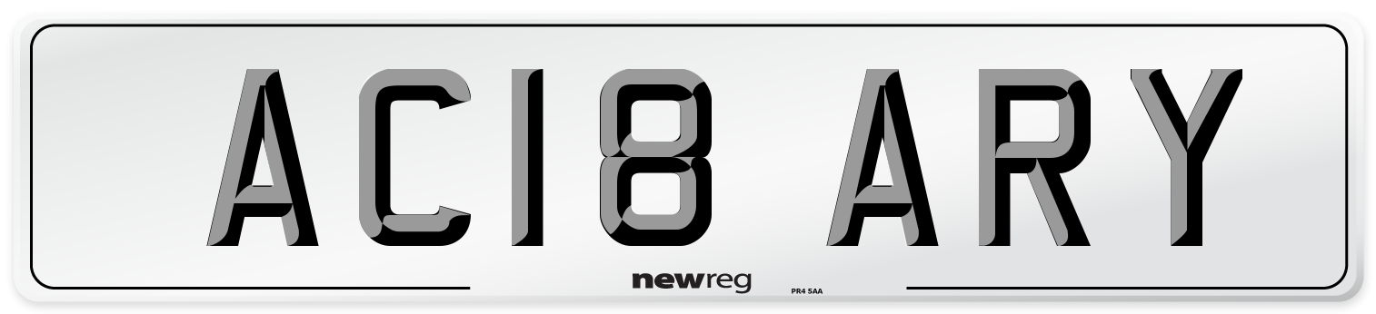 AC18 ARY Number Plate from New Reg